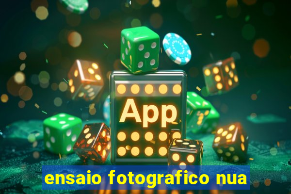 ensaio fotografico nua